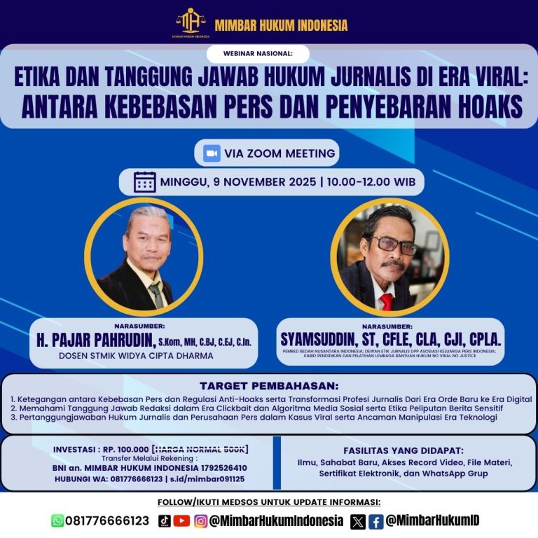 Sukses Pencapaian Organisasi M. Jamil, S.H., M.Kn., Buka Webinar Nasional Bertajub “Etika dan Tanggungjawab Hukum Jurnalis dI Era Viral: Antara Kebebasan PERS dan Penyebaran HOAKS”.