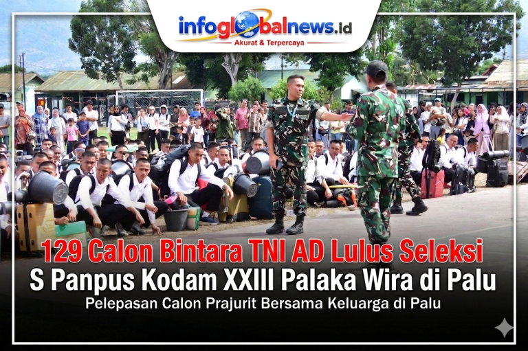 129 Calon Bintara TNI AD Lulus Seleksi Sub Panpus Kodam XXIII Palaka Wira di Palu